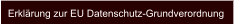 Erklärung zur EU Datenschutz-Grundverordnung